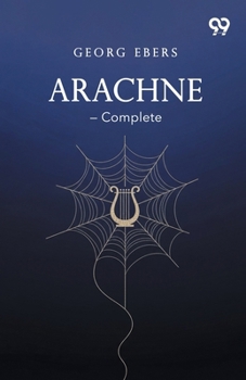 Paperback Arachne - Complete Book
