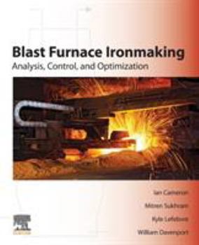 Paperback Blast Furnace Ironmaking: Analysis, Control, and Optimization Book