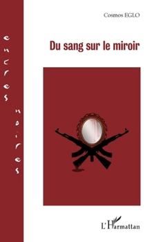 Paperback Du sang sur le miroir [French] Book