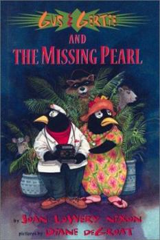 Gus & Gertie and the The Missing Pearl (Gus & Gertie) - Book #1 of the Gus and Gertie