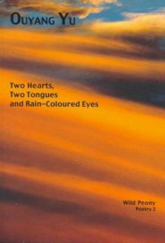 Paperback Two Hearts, Two Tongues and Rain-Coloured Eyes Book