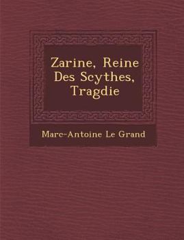 Paperback Zarine, Reine Des Scythes, Trag Die [French] Book