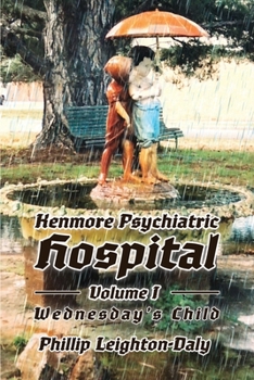 Paperback Kenmore Psychiatric Hospital - Wednesday's Child Book