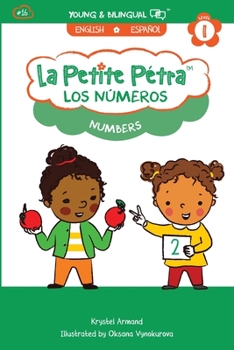 Los Números: Numbers (La Petite Pétra (Spanish-English))