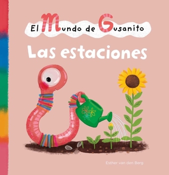 The World of Worm. Seasons - SPANISH (Spanish Edition)