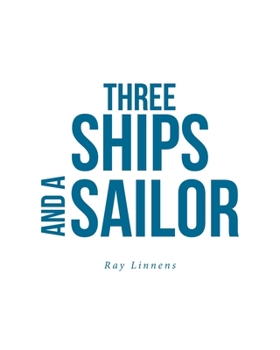Paperback Three Ships and a Sailor Book