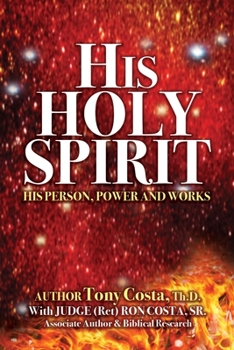 Paperback His Holy Spirit: His Person, Power and Works Book