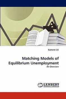 Paperback Matching Models of Equilibrium Unemployment Book