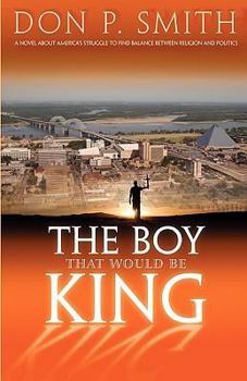 Paperback The Boy That Would Be King Book