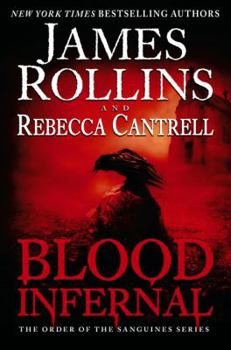 Hardcover Blood Infernal: The Order of the Sanguines Series Book
