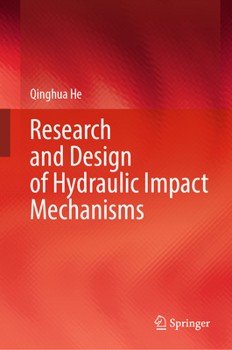 Hardcover Research and Design of Hydraulic Impact Mechanisms Book