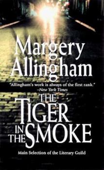 The Tiger in the Smoke - Book #14 of the Albert Campion