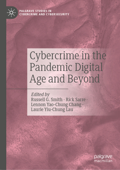 Hardcover Cybercrime in the Pandemic Digital Age and Beyond Book