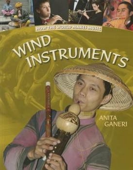 Paperback Wind Instruments (How the World Makes Music) Book
