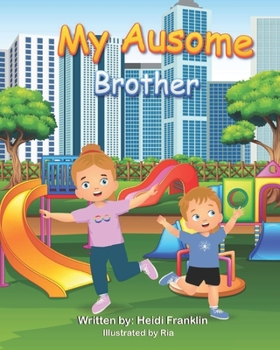 Paperback My Ausome Brother Book
