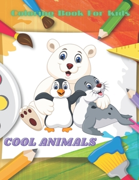 Paperback COOL ANIMALS - Coloring Book For Kids Book