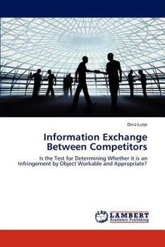 Paperback Information Exchange Between Competitors Book