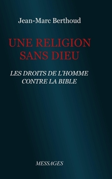 Hardcover Une Religion sans Dieu [French] Book