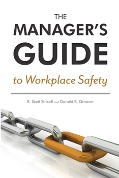 Paperback The Manager's Guide to Workplace Safety Book