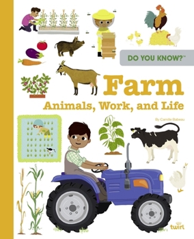 Hardcover Do You Know?: Farm Animals, Work, and Life Book