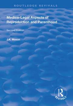 Hardcover Medico-Legal Aspects of Reproduction and Parenthood Book