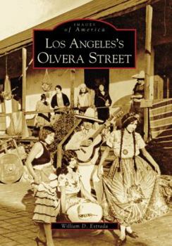Paperback Los Angeles's Olvera Street Book