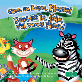 Get in Line, Please! (Faites la file, s'il vous plaît!) Bilingual Eng/Fre (Être à son meilleur (Being Your Best) Bilingual) (English and French Edition)