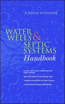 Hardcover Water Wells and Septic Systems Handbook Book