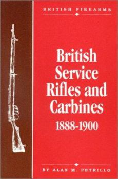 Paperback British service rifles and carbines, 1888-1900 (British firearms) Book