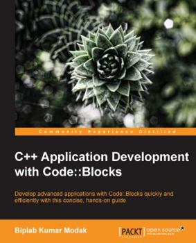 Paperback C++ Application Development with Code: : Blocks Book