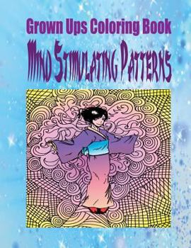 Paperback Grown Ups Coloring Book Mind Stimulating Patterns Mandalas Book