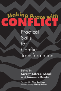 Paperback Making Peace with Conflict: Practical Skills for Conflict Transformation Book