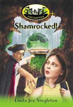 Shamrocked! - Book #2 of the Strange Encounters