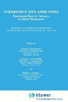 Hardcover Strabismus and Amblyopia: Experimental Basis for Advances in Clinical Management (Wenner-Gren International Symposium Series, Vol 49) Book