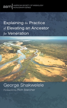 Paperback Explaining the Practice of Elevating an Ancestor for Veneration Book