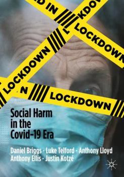 Paperback Lockdown: Social Harm in the Covid-19 Era Book