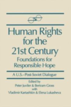 Paperback Human Rights for the 21st Century: Foundation for Responsible Hope Book