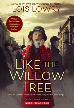 Like the Willow Tree: The Diary of Lydia Amelia Pierce, Portland, Maine, 1918 - Book  of the Dear America