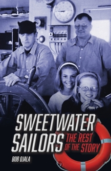 Paperback SWEETWATER SAILORS - The Rest of the Story Book