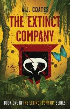 The Extinct Company - Book #1 of the Extinct Company