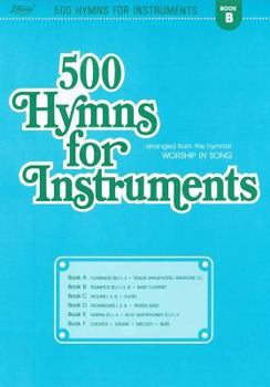 Paperback 500 Hymns for Instruments: Book B - Trumpet, Clarinet Book