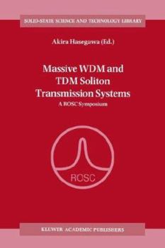 Paperback Massive Wdm and Tdm Soliton Transmission Systems: A Rosc Symposium Book