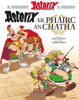 Paperback Asterix ar Phairc an Chatha (Irish) (Irish Edition) [Irish] Book