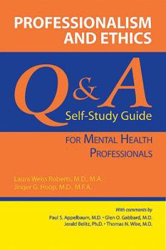 Paperback Professionalism and Ethics: Q & A Self-Study Guide for Mental Health Professionals Book