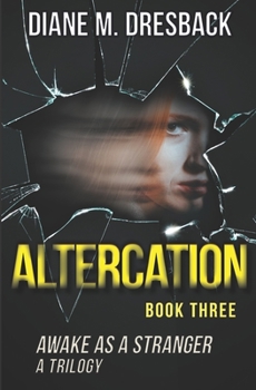 Paperback Awake As A Stranger: Altercation: Part 3 [Large Print] Book