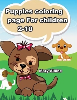 Paperback Puppies coloring page: For children 2-10 Book