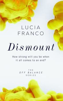 Dismount (Off Balance Series: Special Edition) - Book #5 of the Off Balance