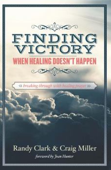Paperback Finding Victory When Healing Doesn't Happen Book