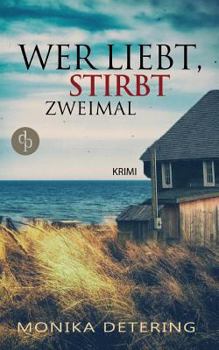 Paperback Wer liebt, stirbt zweimal [German] Book
