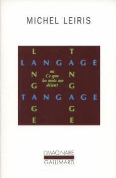 Paperback Langage Tangage ou Ce que les mots me disent [French] Book